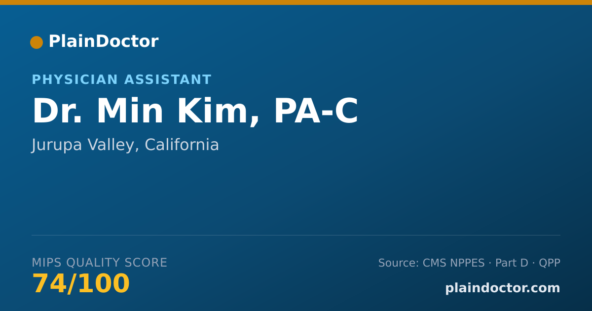 Shareable card for Min Kim, PA-C - Physician Assistant, Jurupa Valley, CA