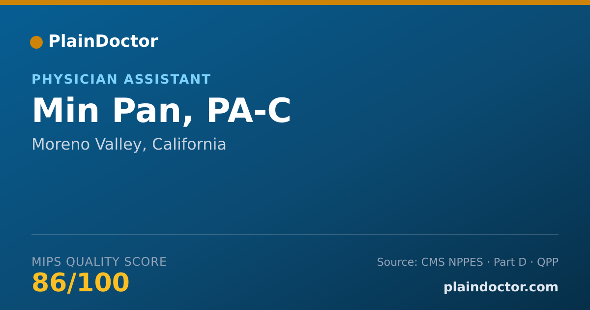 Shareable card for Min Pan, PA-C - Physician Assistant, Moreno Valley, CA