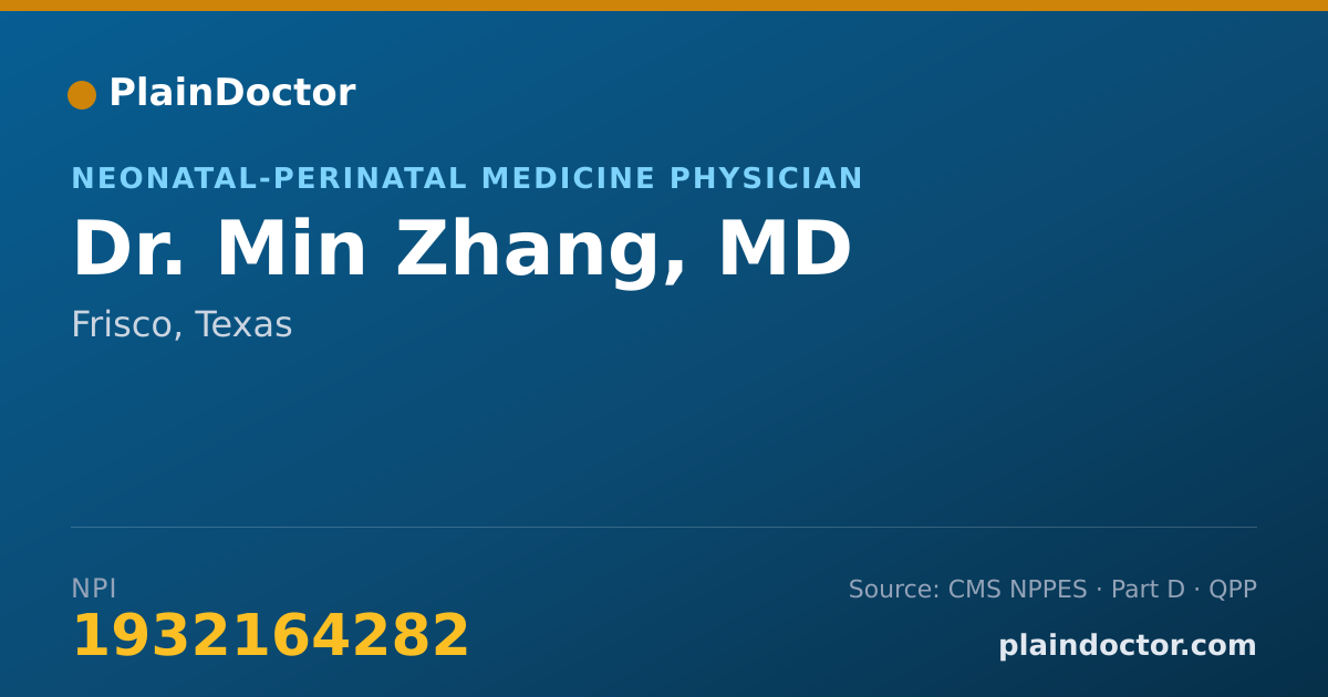 Shareable card for Min Zhang, MD - Neonatal-Perinatal Medicine Physician, Frisco, TX