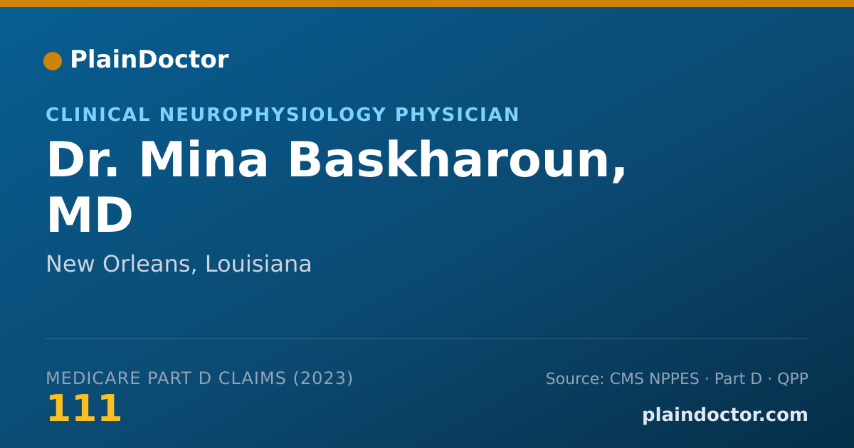 Shareable card for Mina Baskharoun, MD - Clinical Neurophysiology Physician, New Orleans, LA