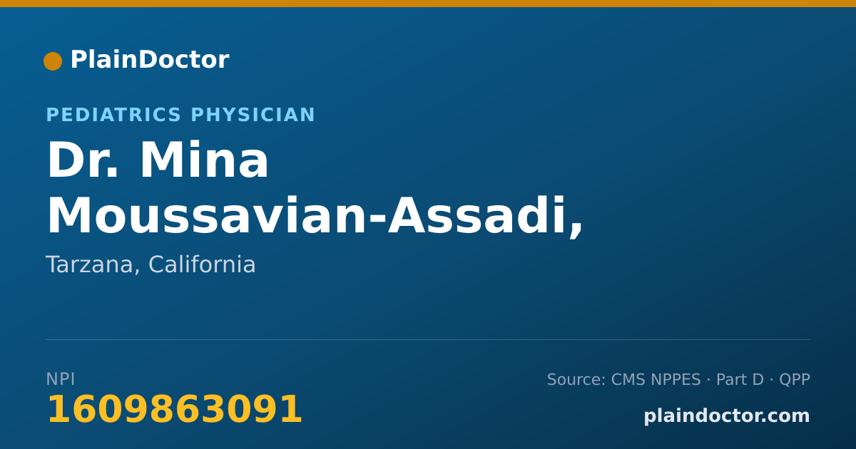 Shareable card for Mina Moussavian-Assadi, M.D. - Pediatrics Physician, Tarzana, CA