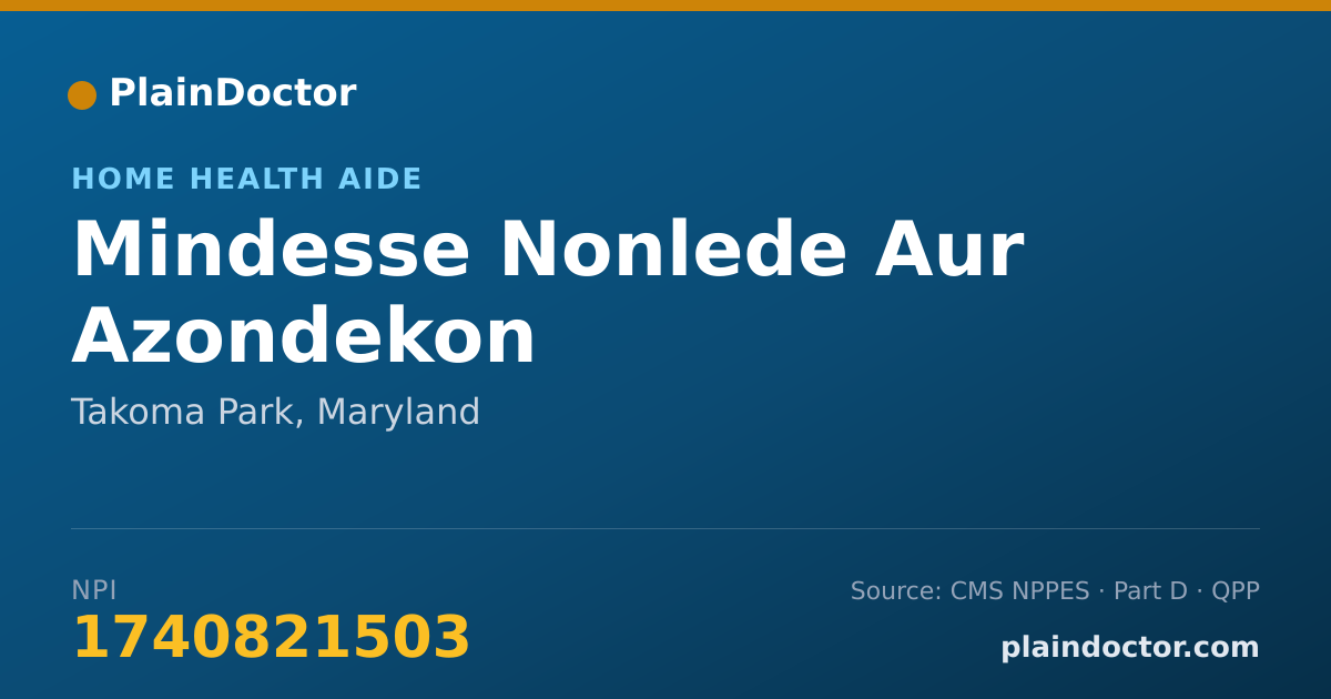 Shareable card for Mindesse Nonlede Aur Azondekon - Home Health Aide, Takoma Park, MD