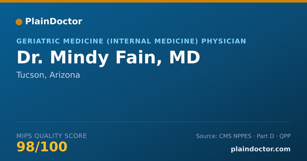 Shareable card for Mindy Fain, MD - Geriatric Medicine (Internal Medicine) Physician, Tucson, AZ