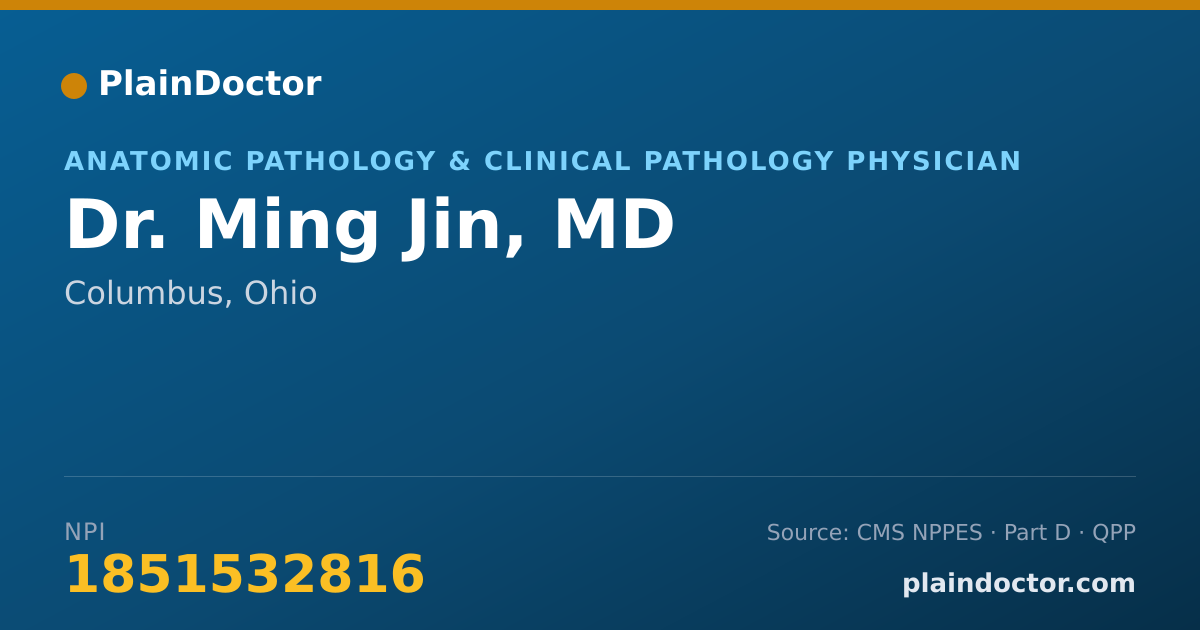 Shareable card for Ming Jin, MD - Anatomic Pathology & Clinical Pathology Physician, Columbus, OH