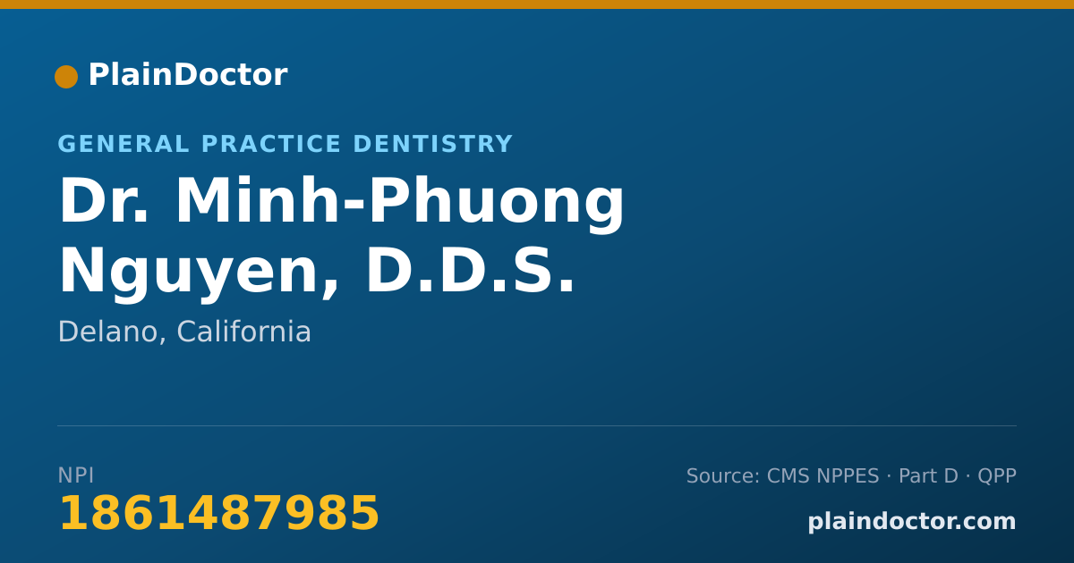 Shareable card for Minh-Phuong Nguyen, D.D.S. - General Practice Dentistry, Delano, CA