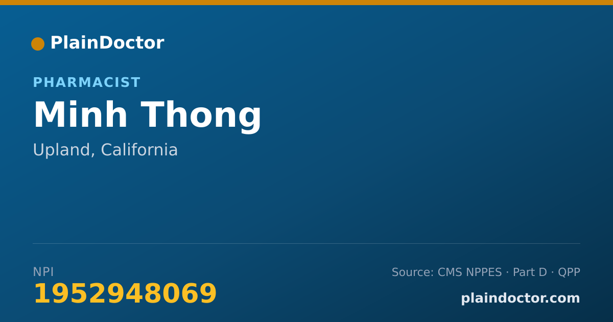 Shareable card for Minh Thong - Pharmacist, Upland, CA