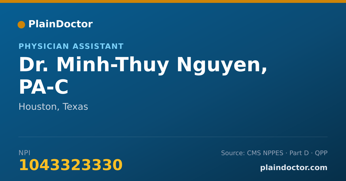 Shareable card for Minh-Thuy Nguyen, PA-C - Physician Assistant, Houston, TX