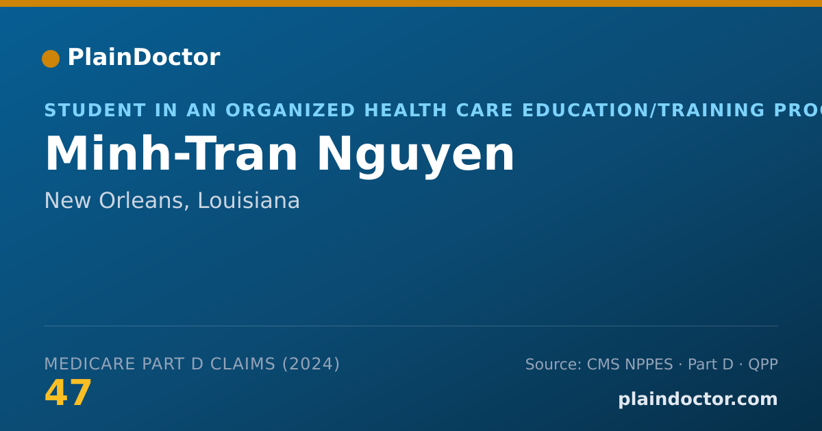 Shareable card for Minh-Tran Nguyen - Student in an Organized Health Care Education/Training Program, New Orleans, LA