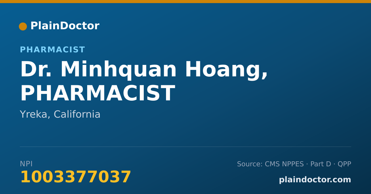 Shareable card for Minhquan Hoang, PHARMACIST - Pharmacist, Yreka, CA
