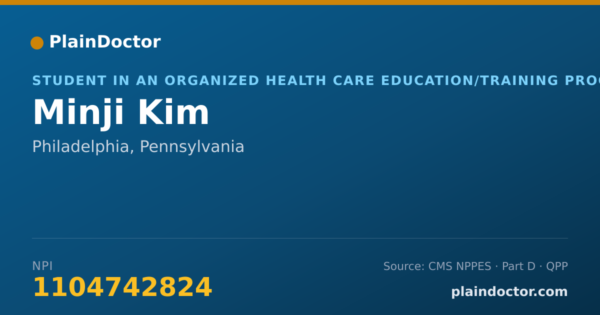 Shareable card for Minji Kim - Student in an Organized Health Care Education/Training Program, Philadelphia, PA