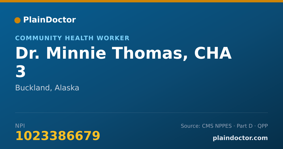 Shareable card for Minnie Thomas, CHA 3 - Community Health Worker, Buckland, AK