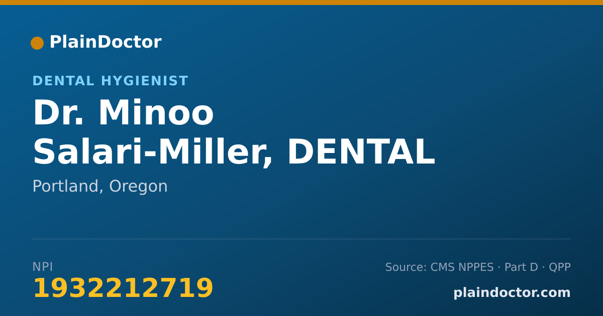 Shareable card for Minoo Salari-Miller, DENTAL HYGIENIST - Dental Hygienist, Portland, OR