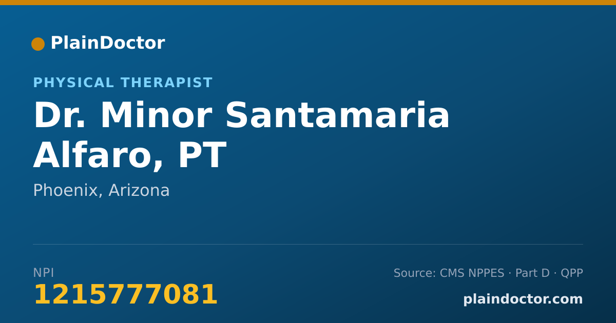 Shareable card for Minor Santamaria Alfaro, PT - Physical Therapist, Phoenix, AZ