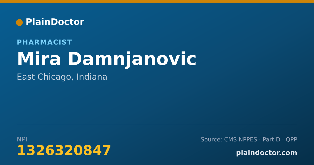 Shareable card for Mira Damnjanovic - Pharmacist, East Chicago, IN