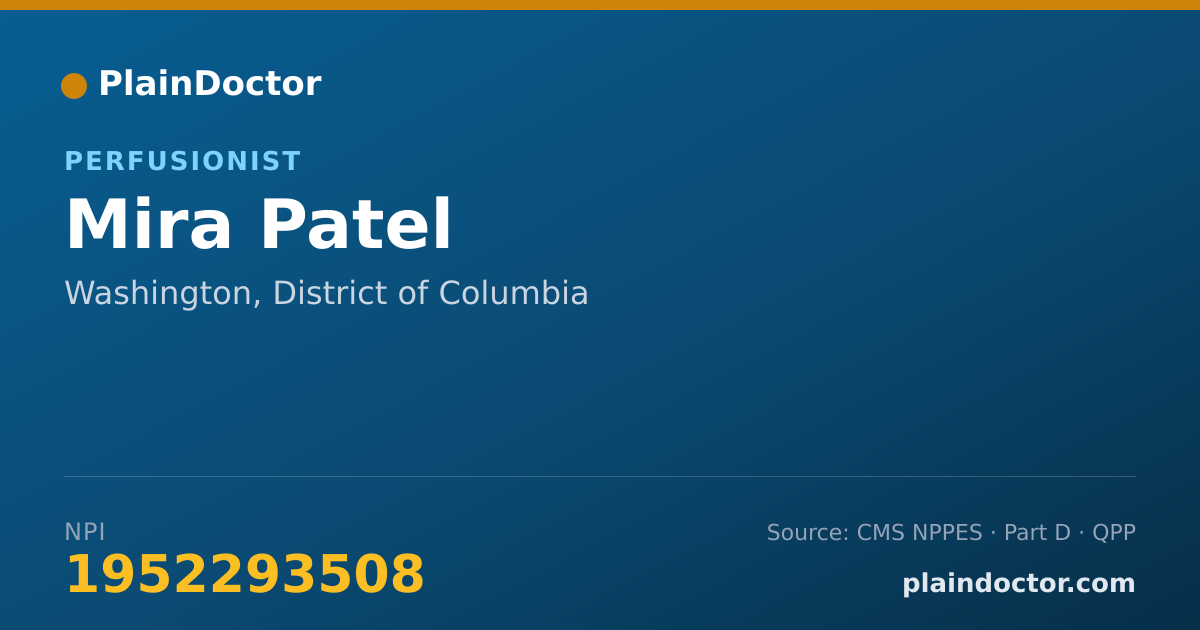 Shareable card for Mira Patel - Perfusionist, Washington, DC