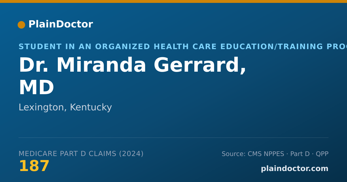 Shareable card for Miranda Gerrard, MD - Student in an Organized Health Care Education/Training Program, Lexington, KY