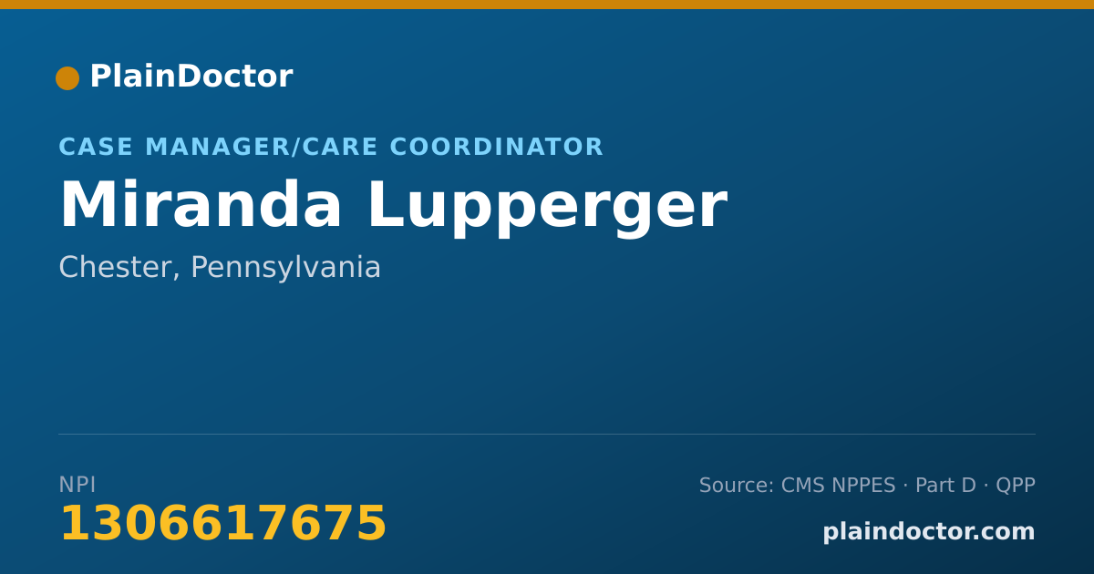 Shareable card for Miranda Lupperger - Case Manager/Care Coordinator, Chester, PA
