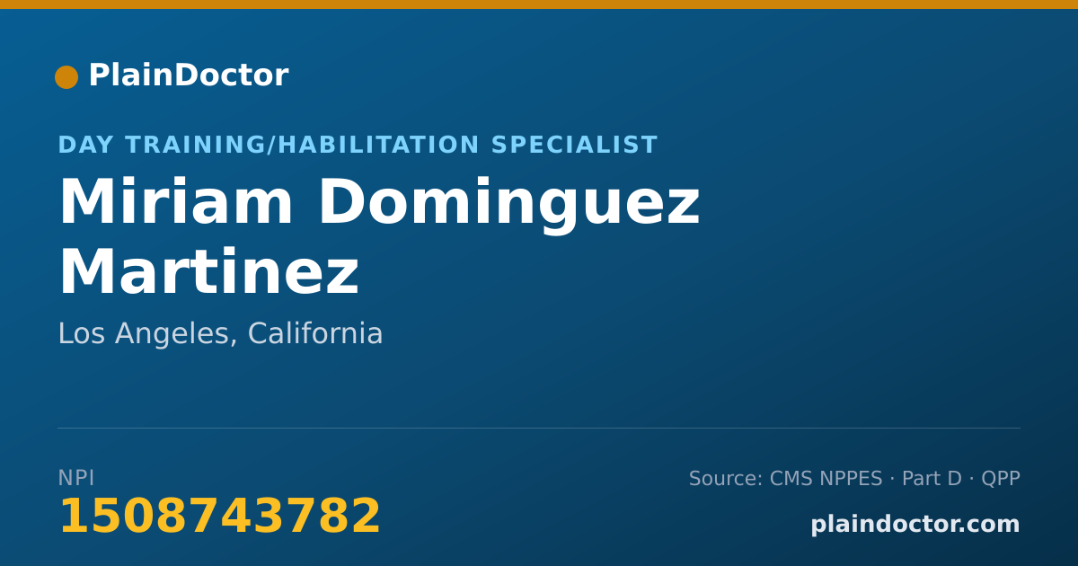 Shareable card for Miriam Dominguez Martinez - Day Training/Habilitation Specialist, Los Angeles, CA