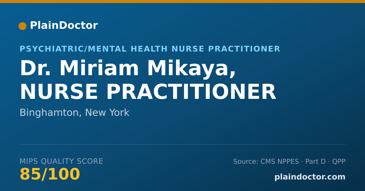 Shareable card for Miriam Mikaya, NURSE PRACTITIONER - Psychiatric/Mental Health Nurse Practitioner, Binghamton, NY
