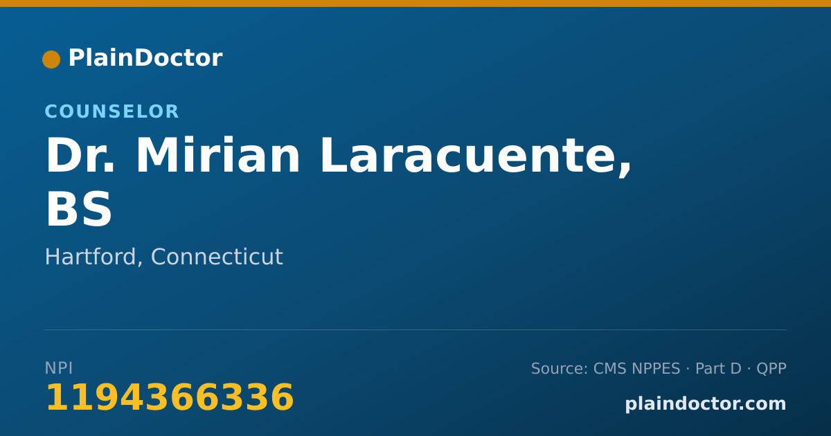 Shareable card for Mirian Laracuente, BS - Counselor, Hartford, CT
