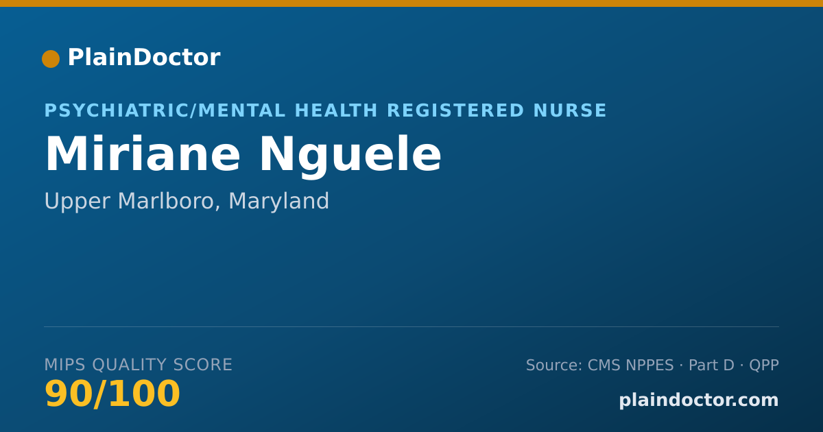 Shareable card for Miriane Nguele - Psychiatric/Mental Health Registered Nurse, Upper Marlboro, MD