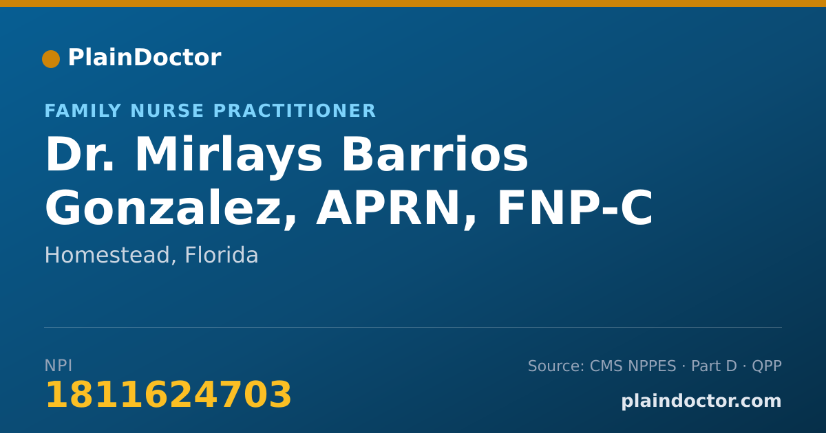 Shareable card for Mirlays Barrios Gonzalez, APRN, FNP-C - Family Nurse Practitioner, Homestead, FL