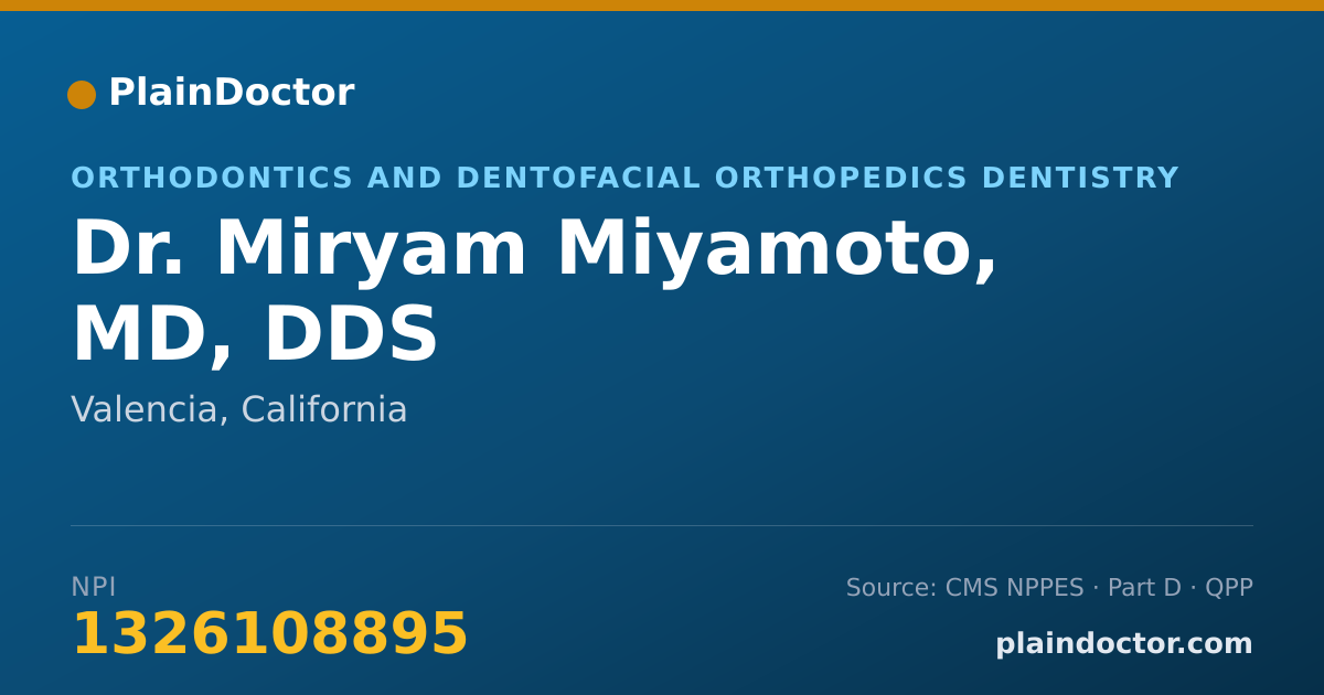 Shareable card for Miryam Miyamoto, MD, DDS - Orthodontics and Dentofacial Orthopedics Dentistry, Valencia, CA