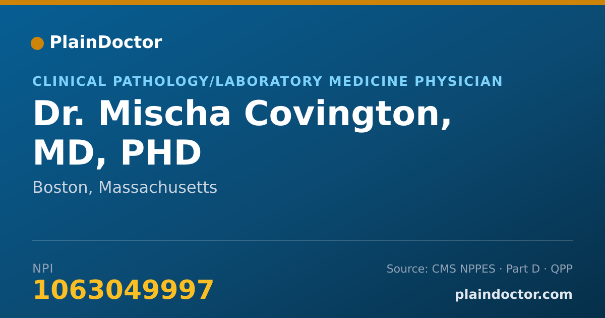 Shareable card for Mischa Covington, MD, PHD - Clinical Pathology/Laboratory Medicine Physician, Boston, MA