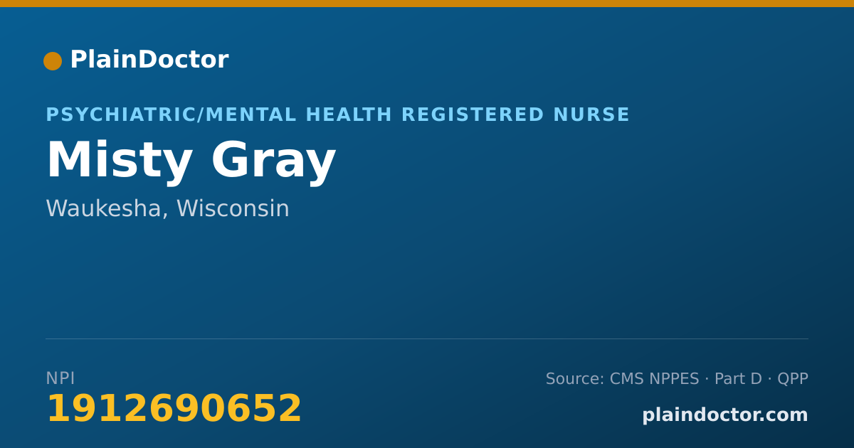Shareable card for Misty Gray - Psychiatric/Mental Health Registered Nurse, Waukesha, WI