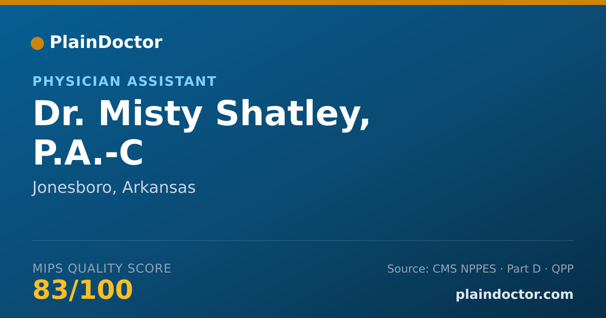 Shareable card for Misty Shatley, P.A.-C - Physician Assistant, Jonesboro, AR