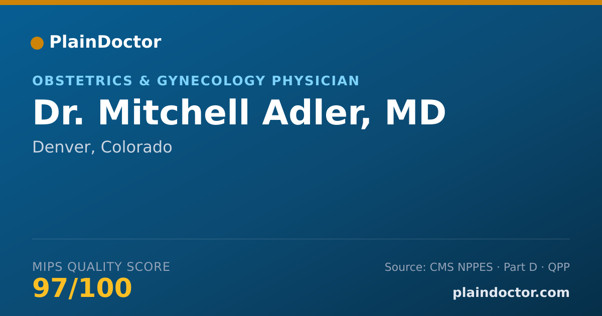 Shareable card for Mitchell Adler, MD - Obstetrics & Gynecology Physician, Denver, CO