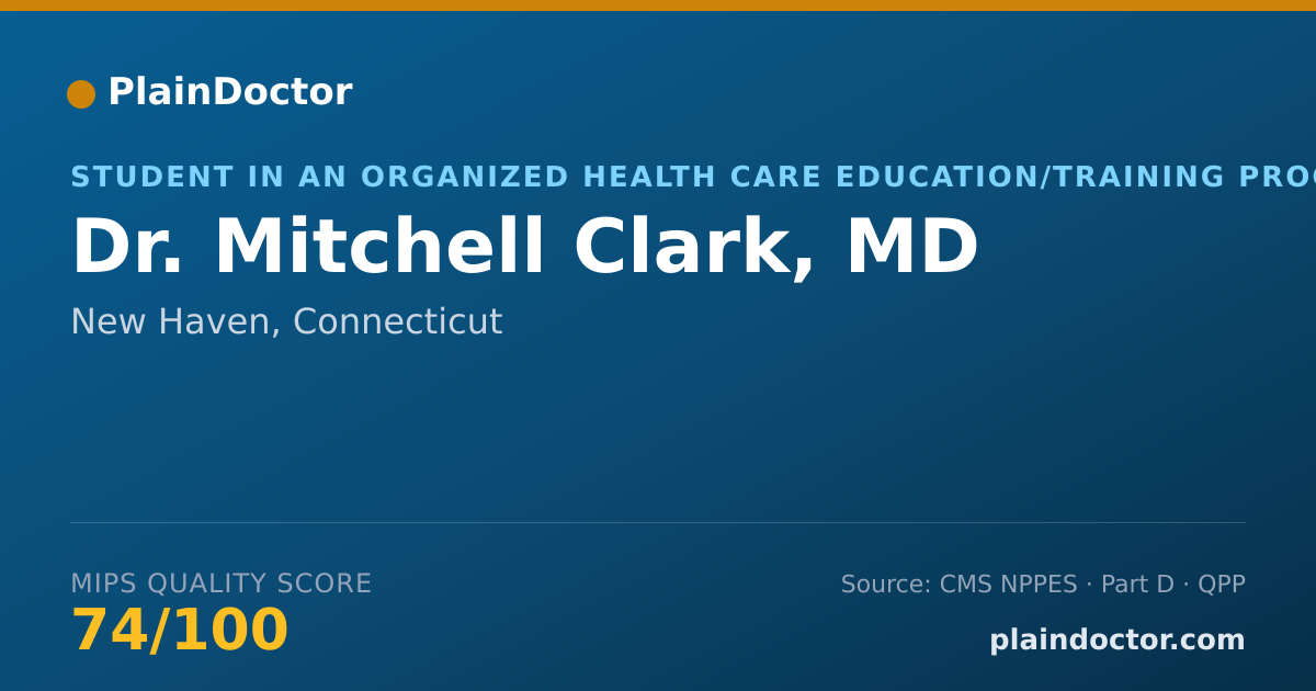 Shareable card for Mitchell Clark, MD - Student in an Organized Health Care Education/Training Program, New Haven, CT