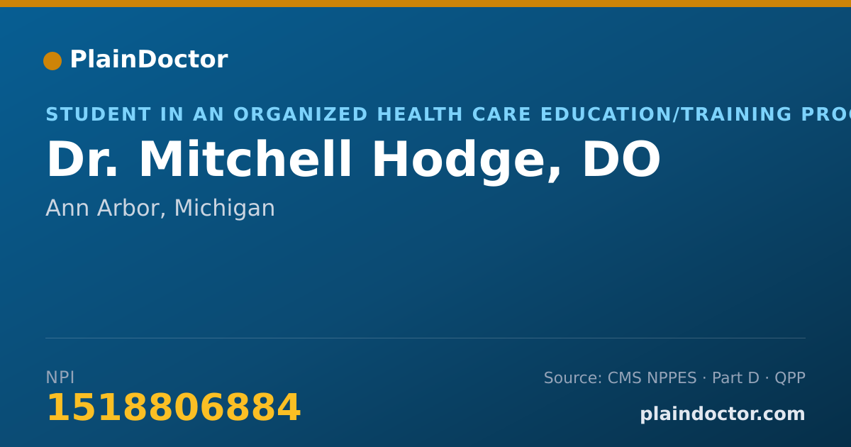 Shareable card for Mitchell Hodge, DO - Student in an Organized Health Care Education/Training Program, Ann Arbor, MI