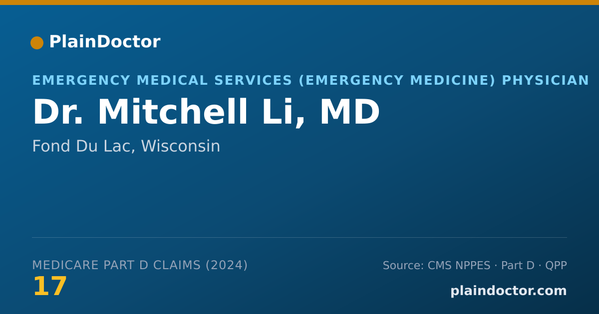 Shareable card for Mitchell Li, MD - Emergency Medical Services (Emergency Medicine) Physician, Fond Du Lac, WI