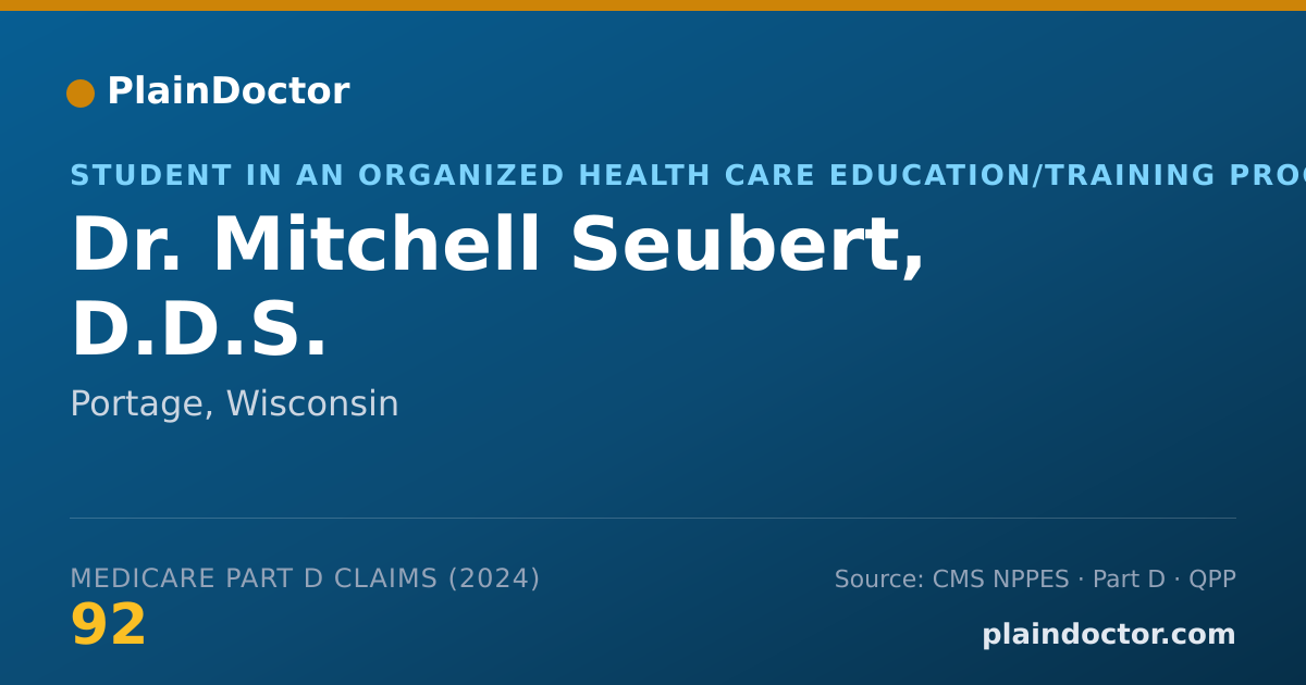Shareable card for Mitchell Seubert, D.D.S. - Student in an Organized Health Care Education/Training Program, Portage, WI