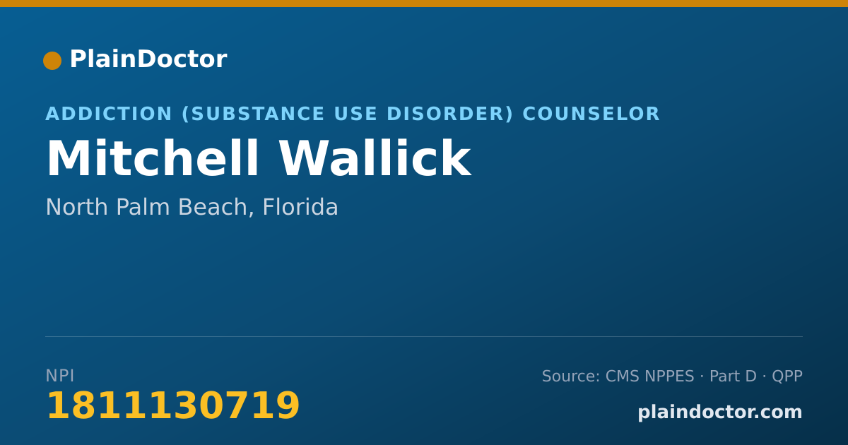 Shareable card for Mitchell Wallick - Addiction (Substance Use Disorder) Counselor, North Palm Beach, FL