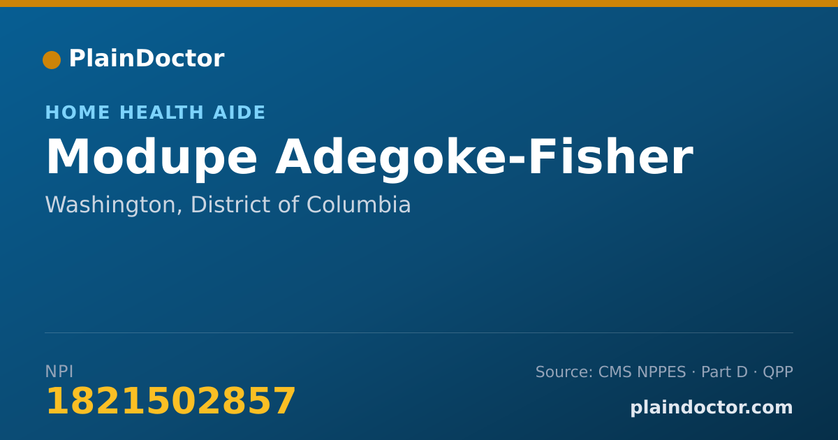 Shareable card for Modupe Adegoke-Fisher - Home Health Aide, Washington, DC