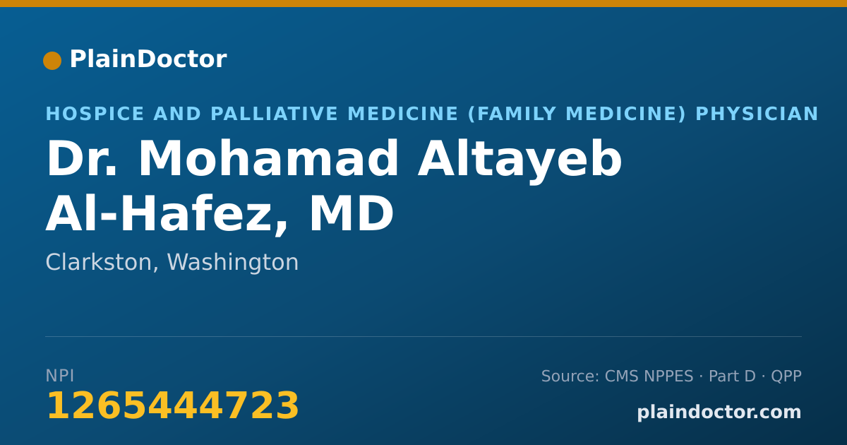 Shareable card for Mohamad Altayeb Al-Hafez, MD - Hospice and Palliative Medicine (Family Medicine) Physician, Clarkston, WA