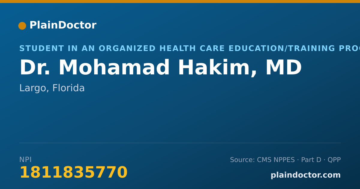 Shareable card for Mohamad Hakim, MD - Student in an Organized Health Care Education/Training Program, Largo, FL