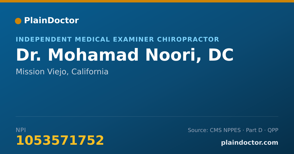 Shareable card for Mohamad Noori, DC - Independent Medical Examiner Chiropractor, Mission Viejo, CA
