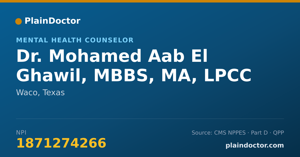 Shareable card for Mohamed Aab El Ghawil, MBBS, MA, LPCC - Mental Health Counselor, Waco, TX