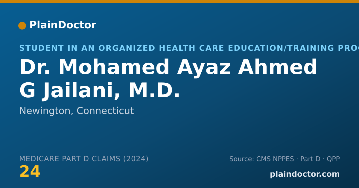 Shareable card for Mohamed Ayaz Ahmed G Jailani, M.D. - Student in an Organized Health Care Education/Training Program, Newington, CT