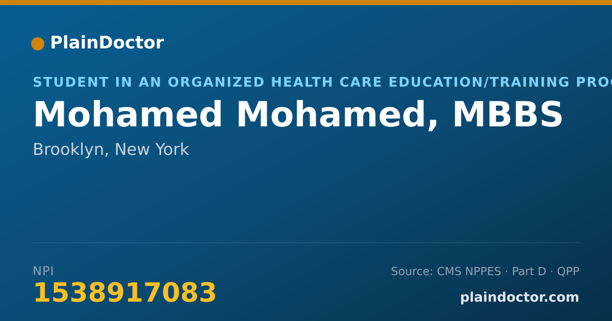 Shareable card for Mohamed Mohamed, MBBS - Student in an Organized Health Care Education/Training Program, Brooklyn, NY