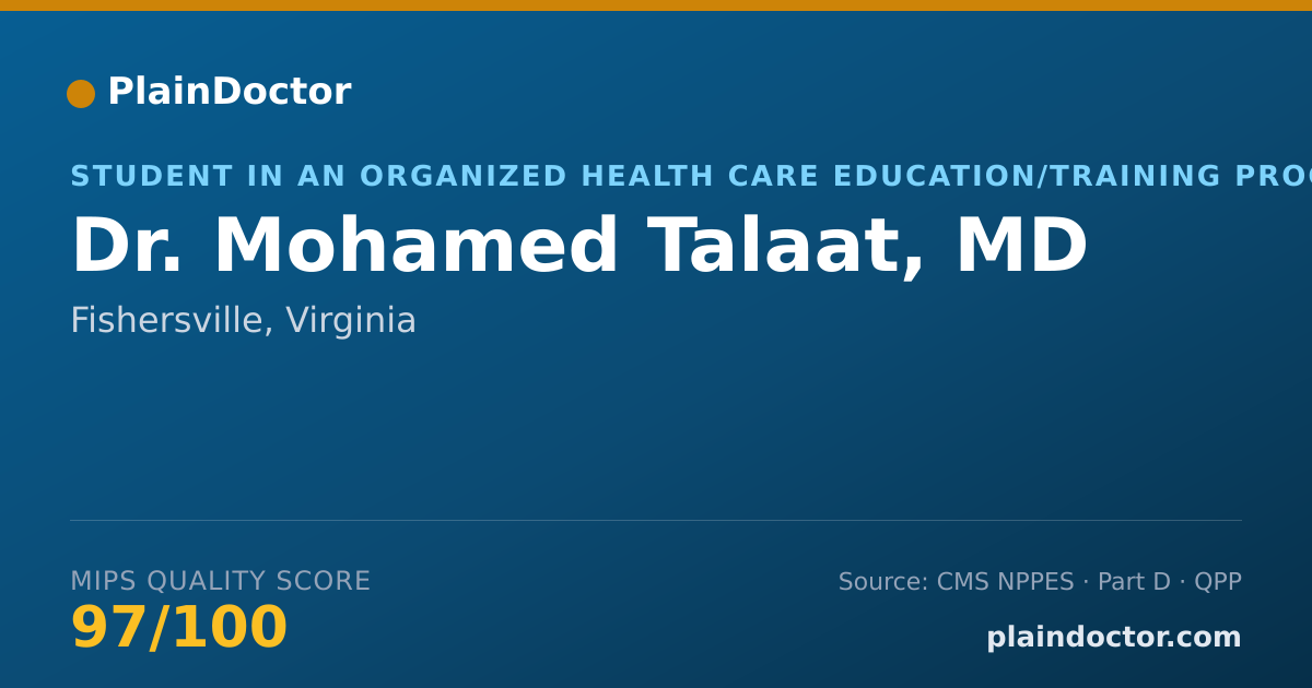 Shareable card for Mohamed Talaat, MD - Student in an Organized Health Care Education/Training Program, Fishersville, VA