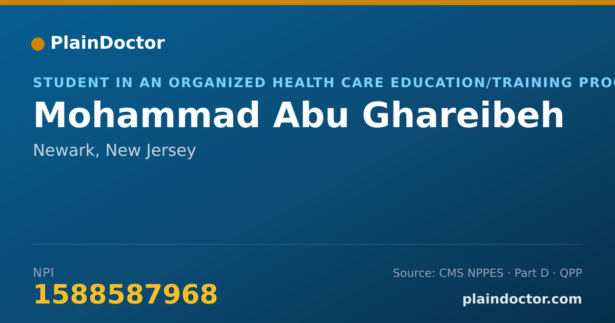 Shareable card for Mohammad Abu Ghareibeh - Student in an Organized Health Care Education/Training Program, Newark, NJ