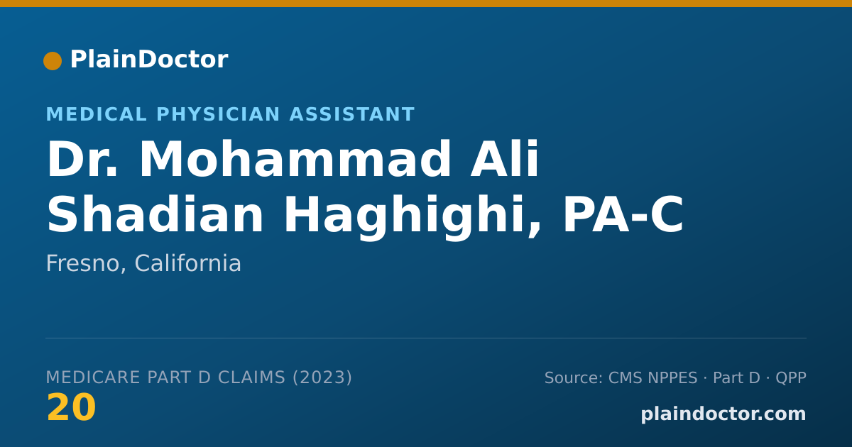 Shareable card for Mohammad Ali Shadian Haghighi, PA-C - Medical Physician Assistant, Fresno, CA
