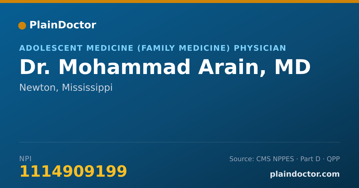 Shareable card for Mohammad Arain, MD - Adolescent Medicine (Family Medicine) Physician, Newton, MS