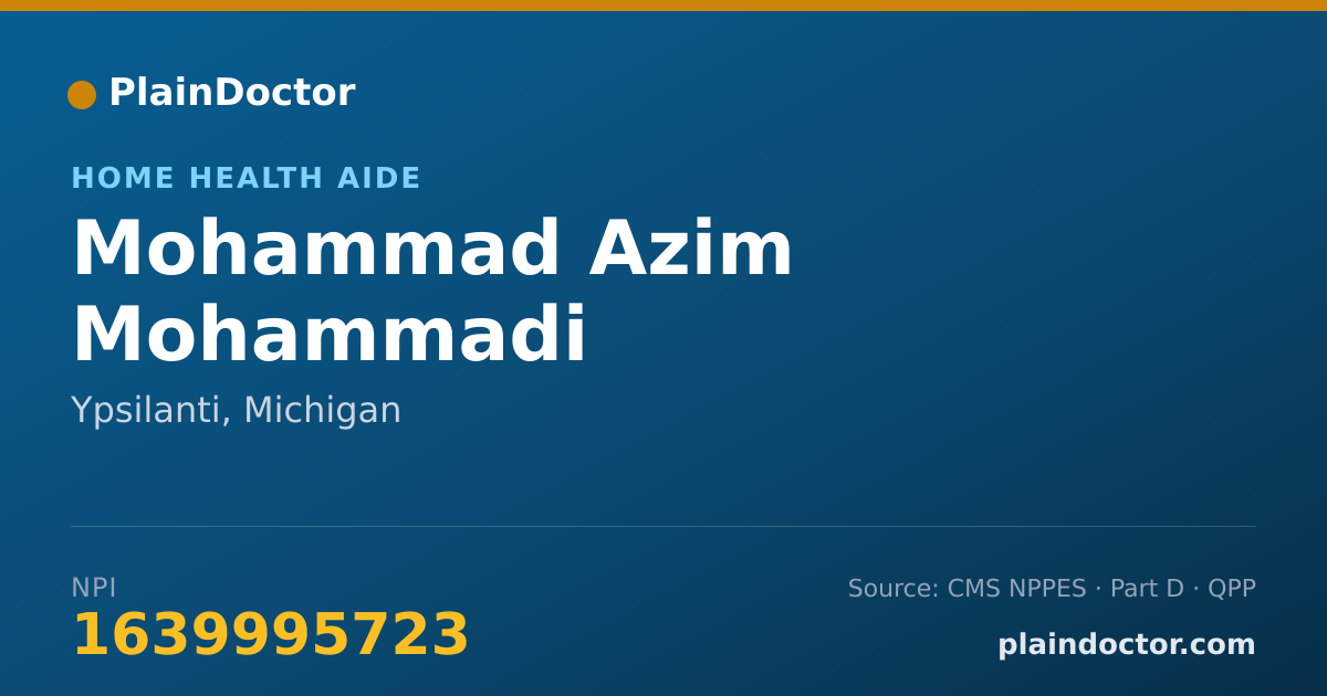 Shareable card for Mohammad Azim Mohammadi - Home Health Aide, Ypsilanti, MI