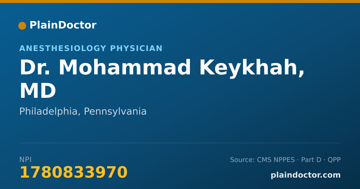 Shareable card for Mohammad Keykhah, MD - Anesthesiology Physician, Philadelphia, PA