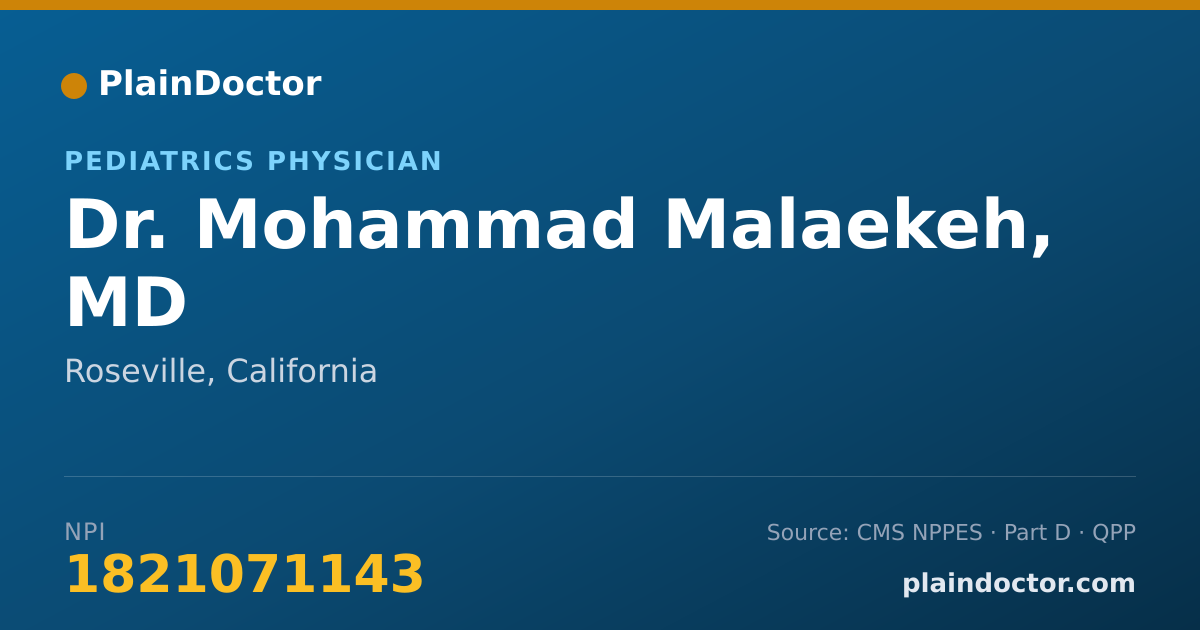 Shareable card for Mohammad Malaekeh, MD - Pediatrics Physician, Roseville, CA